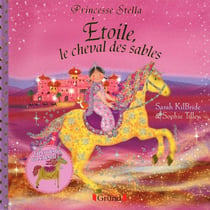 PRINCESSE STELLA : Etoile, le cheval des sables