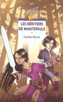 Les heritiers de mantefaule