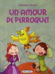 Un amour de perroquet