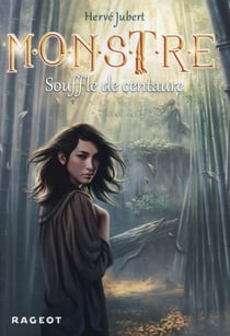 MONSTRE t.5 - souffle de centaure