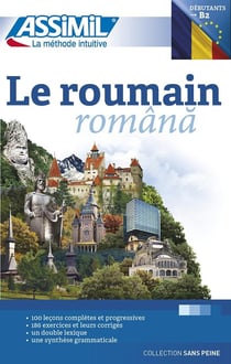 Le roumain sans peine - débutants et faux-débutants B2