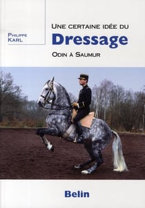 Une certaine idée du dressage - Odin à Saumur