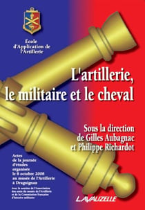 L'artillerie - le militaire et le cheval