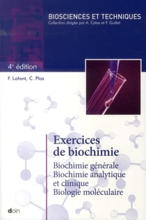 Exercices de biochimie - 4e édition