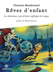 Reves d'enfant - la récurrence, une clé pour expliquer les songes
