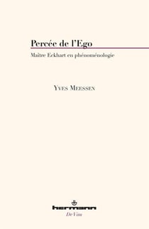 Percée de l'ego : Maître Eckhart en phénoménologie