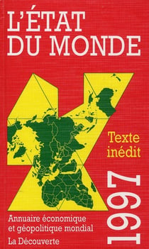 L'etat du monde - annuaire économique et géopolitique mondial (édition 1997)