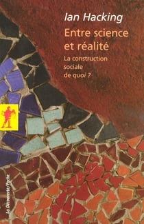 Entre science et réalité - la construction sociale de quoi ?