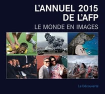 L'annuel 2015 de l'AFP - le monde en images