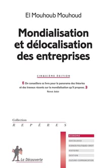 Mondialisation et délocalisation des entreprises (5e édition)