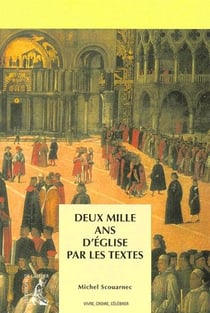 2000 ans d'église par les textes