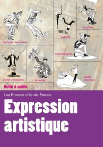 Expression artistique - créer et monter un projet artistique