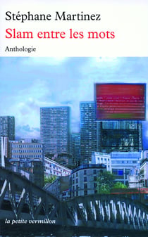 Slam entre les mots - anthologie