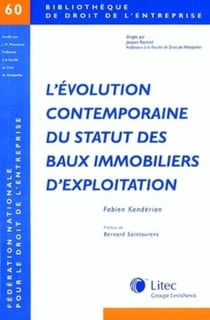 L evolution contemporaine du statut des baux immobiliers d exploitation