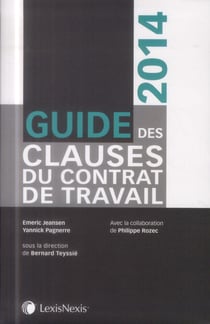 Guide des clauses du contrat de travail (édition 2014)