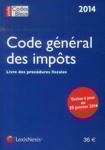 Code général des impôts 2014 - livre des procédures fiscales (7e édition)