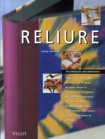 La reliure - techniques décoratives