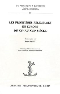 Les frontières religieuses en Europe du XVe eu XVIIe siècle