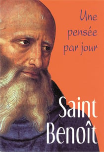Saint Benoît - une pensée par jour