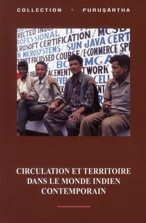 Circulation et territoire dans le monde indien contemporain