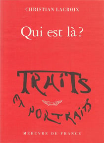 Qui est la ?