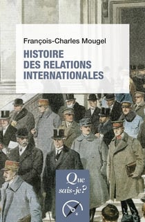Histoire des relations internationales (16e édition)