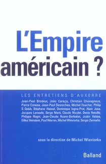 L'empire americain ? les entretiens d'auxerre