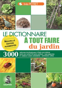 Le dictionnaire à tout faire du jardin