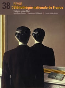 Revue de la Bibliothèque Nationale de France n.38 : traduire aujourd'hui