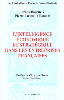 L'INTELLIGENCE ECONOMIQUE ET STRATEGIQUE DANS LES ENTREPRISES FRANCAISES