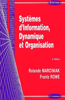 Systèmes d'information, dynamique et organisation (3e édition)