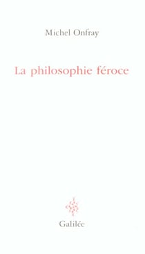 La philosophie féroce