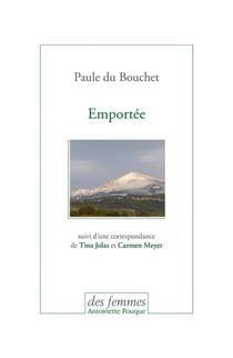 Emportée - correspondance de Tina Jolas et Carmen Meyer