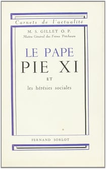 Pie xi et les hérésies sociales