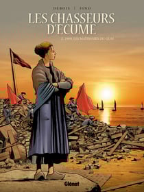 Les chasseurs d'écume Tome 2 : 1909, les maîtresses du quai