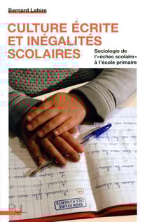 Culture écrite et inégalités scolaires - sociologie de l'"échec scolaire" à l'école primaire