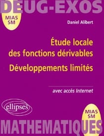 Étude locale des fonctions dérivables - développements limités