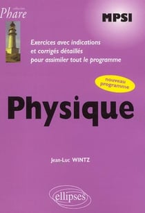 Physique MPSI - Exercices corrigés