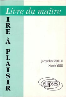 Lire à plaisir - Livre du maître