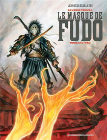 Les nuées écarlates - le masque de Fudo Tome 3 : feu