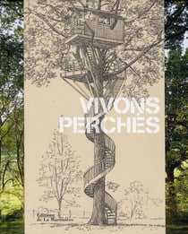 Vivons perchés