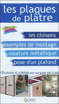 Les plaques de plâtre