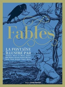 Fables : La Fontaine illustré par...