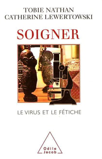 Soigner : le virus et le fétiche