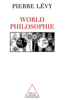 World philophie - le marche, le cyberspace et la conscience