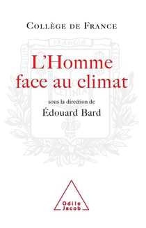 L'homme face au climat - travaux du college de france
