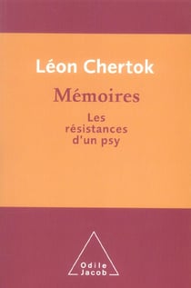 Memoires : Les Resisitances D'Un Psy