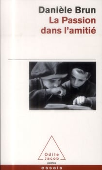 La passion dans l'amitié