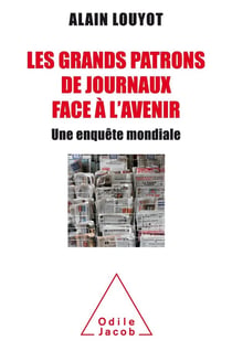 Les grands patrons de journaux face à l'avenir - une enquête mondiale