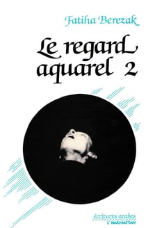 Regard aquarel  t.2